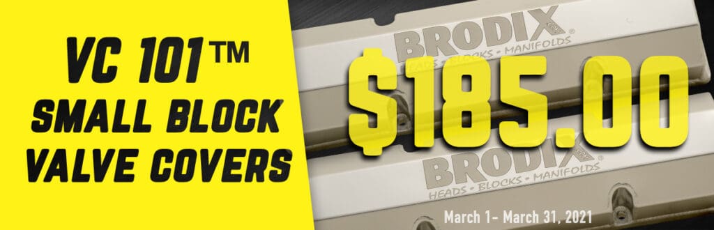 vc 101™ small block valve covers $185. March 1 - March 31, 2021